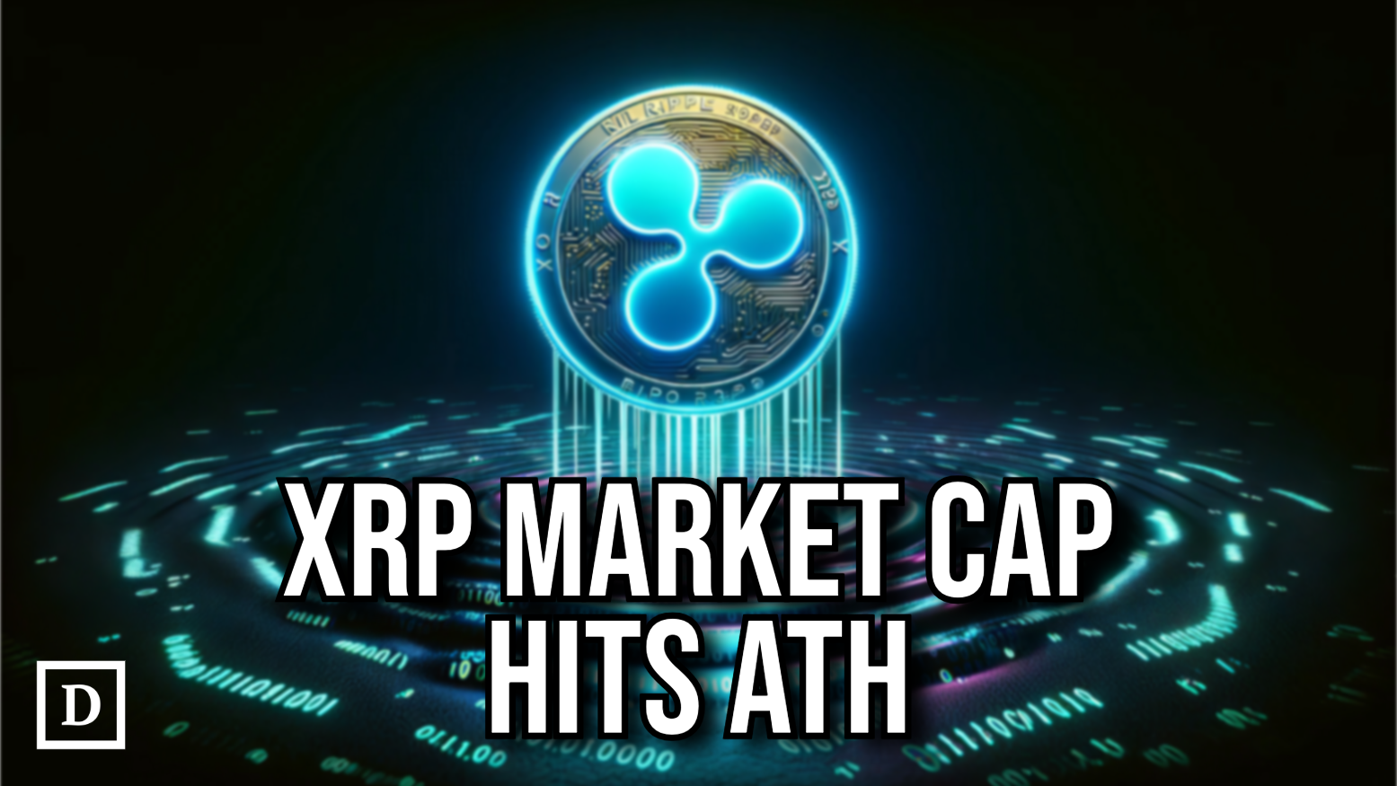 XRP Surges to All-time High Market Capitalization of $192 Billion - 
