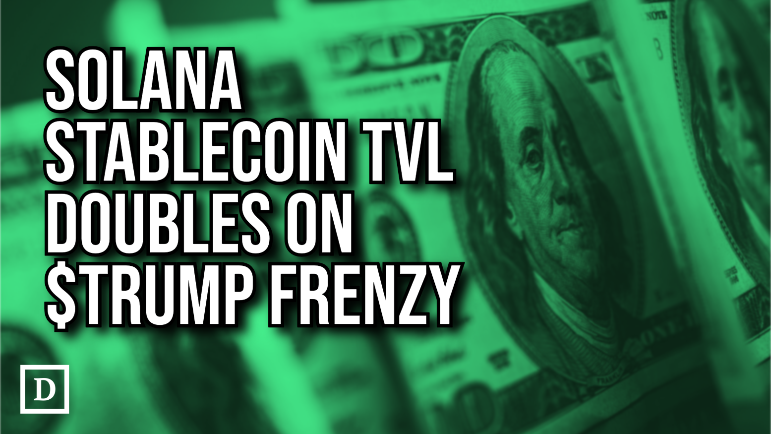 Solana Stablecoin TVL Doubles on TRUMP Frenzy: CCData - 