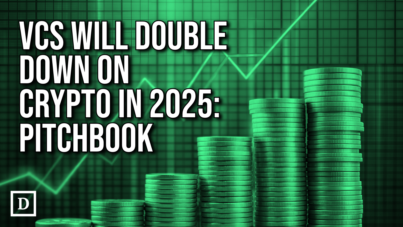 VC Investments in Crypto Will Double to $18 Billion in 2025: Pitchbook -  