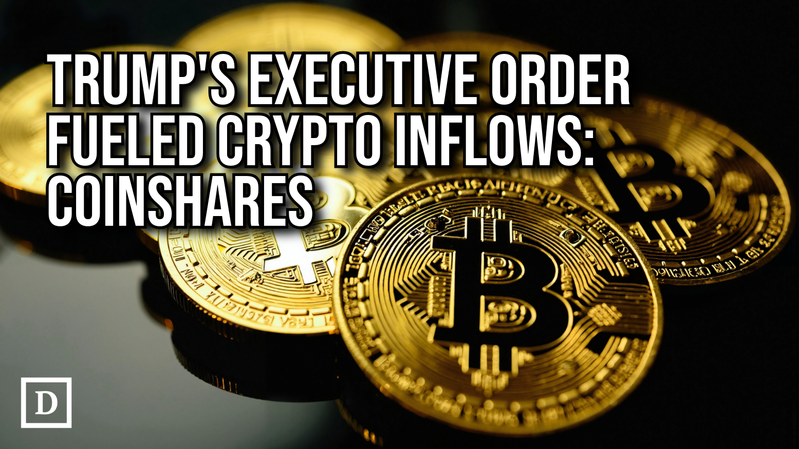 Crypto Funds Attracted Nearly $2 Billion Following Trump Executive Order -  