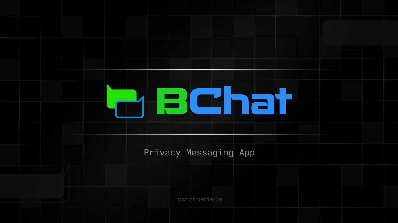 BChat: A Decentralized Privacy Messenger Built on the Beldex Network ...