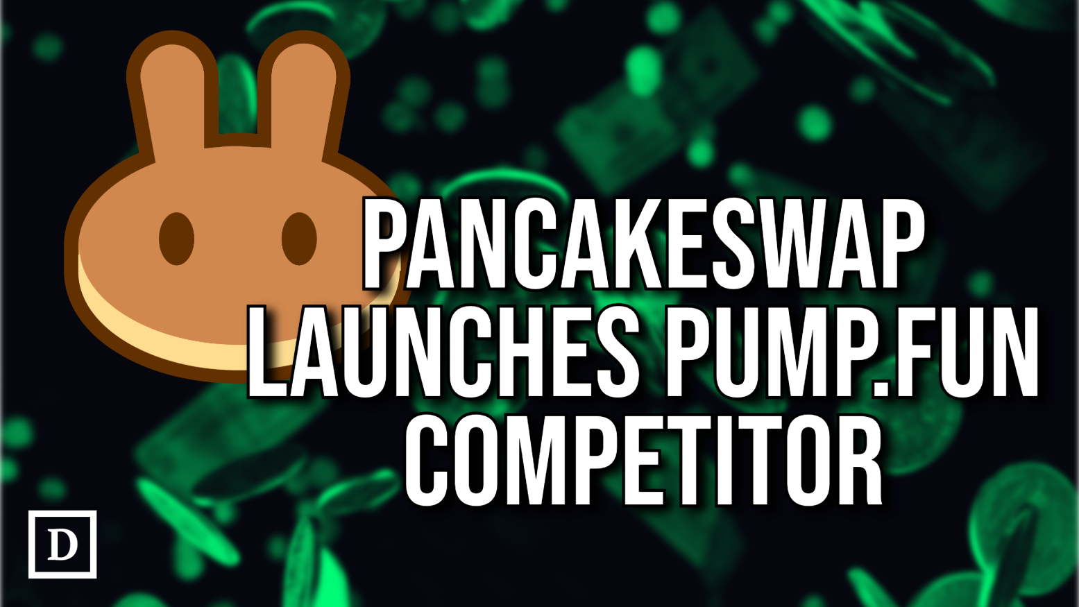 PancakeSwap Takes on Pump.fun with Token Launchpad SpringBoard - 