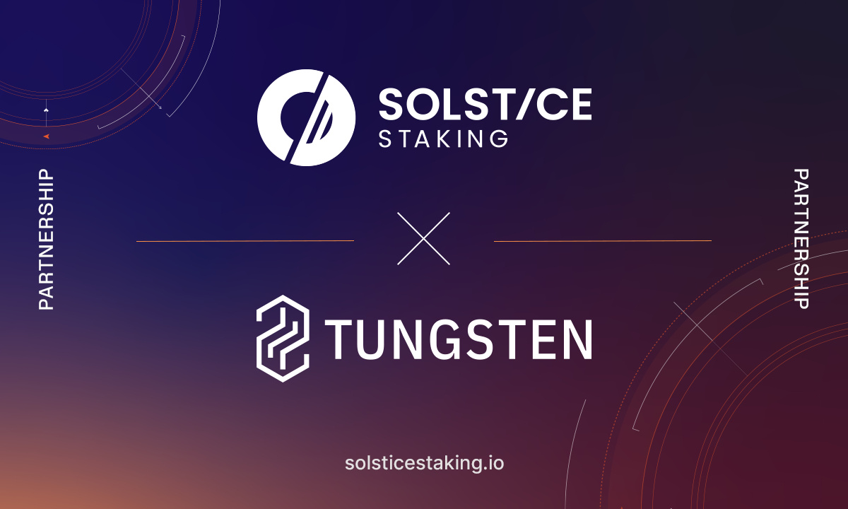 Solstice Partners with Tungsten to Launch U.S.-Hosted Staking  Infrastructure on Solana - 