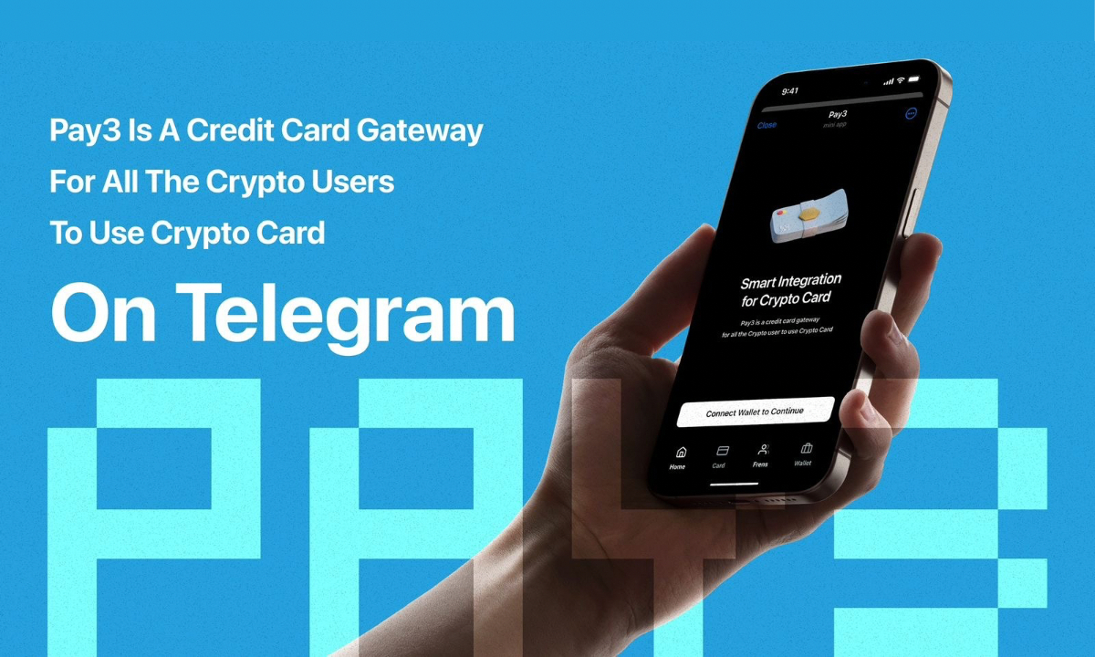 Pay3 Launches Digital Payment Platform to Bridge Telegram and TON Ecosystem  - 