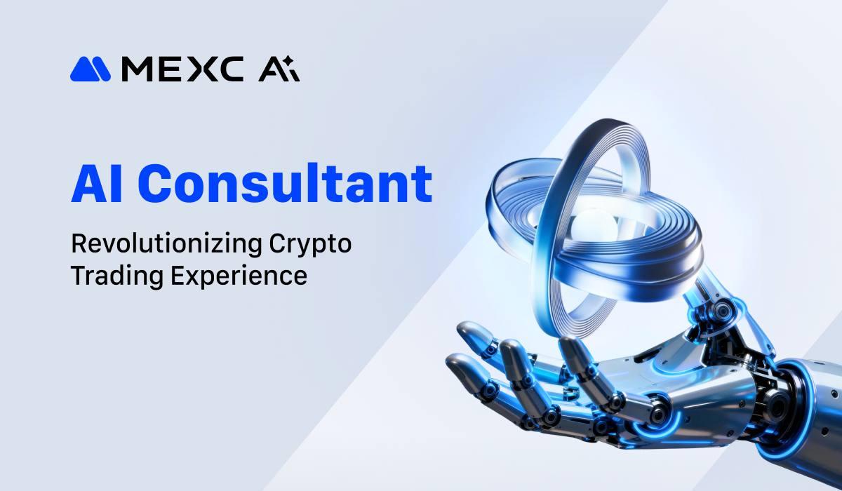 MEXC Officially Launches AI Consultant, Redefining Personalized Investment  Services with AI - 