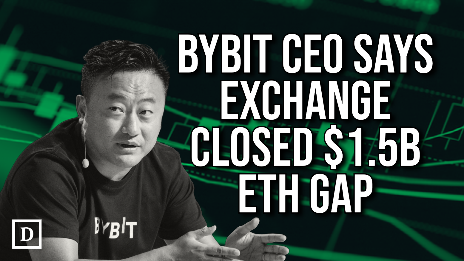 Bybit Said it Closed $1.5B Gap Left After Largest Crypto Exploit in History  - 