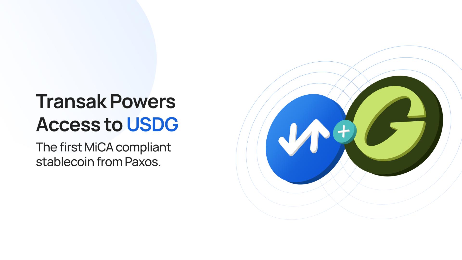 Transak Powers Access to USDG, the First MiCA-Compliant Stablecoin from  Paxos - 