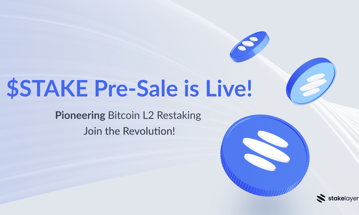 EigenLayer on Bitcoin, StakeLayer Announced The Pre-Sale Distribution -  