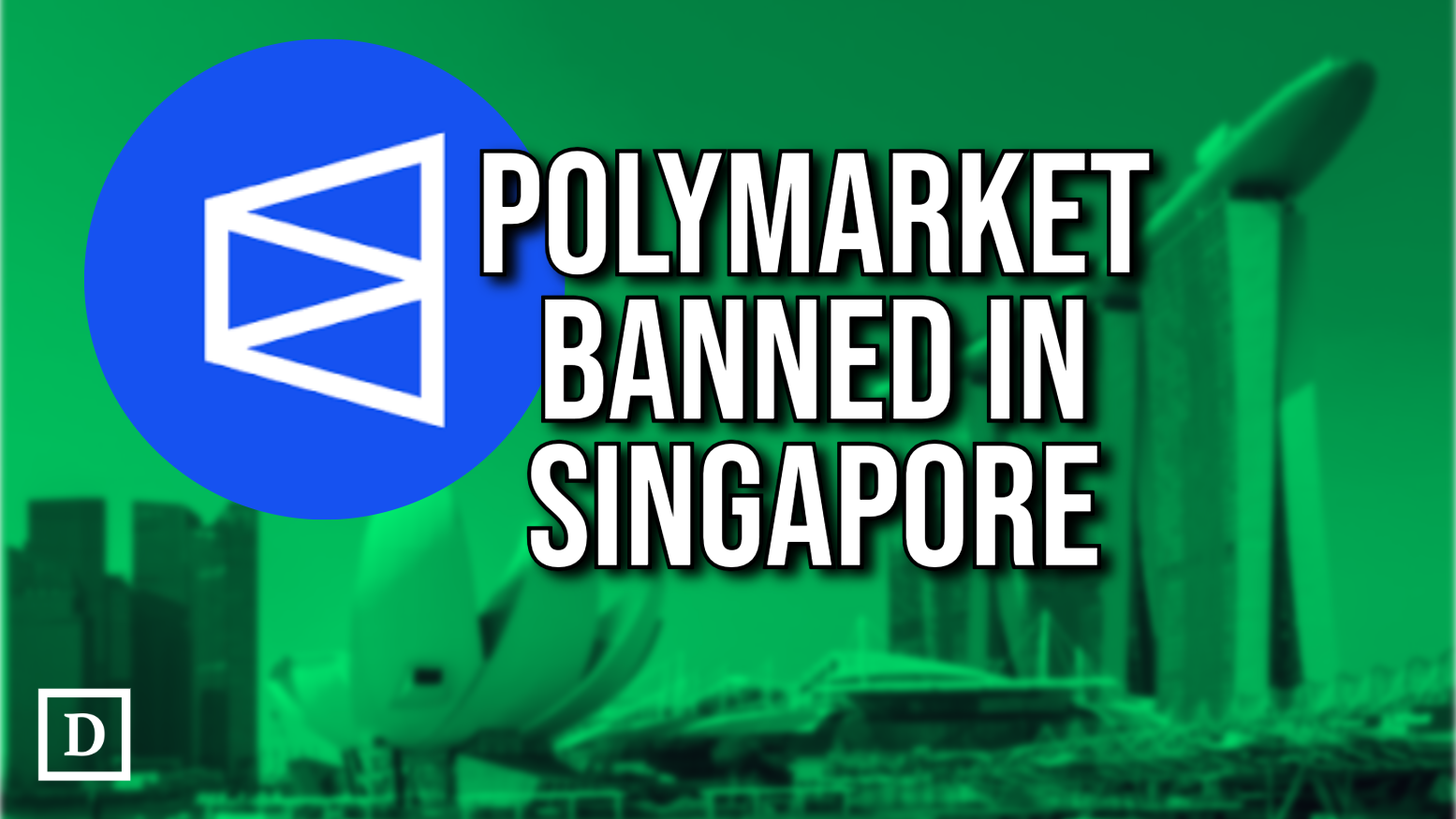 Prediction Market Polymarket Banned in Singapore - 
