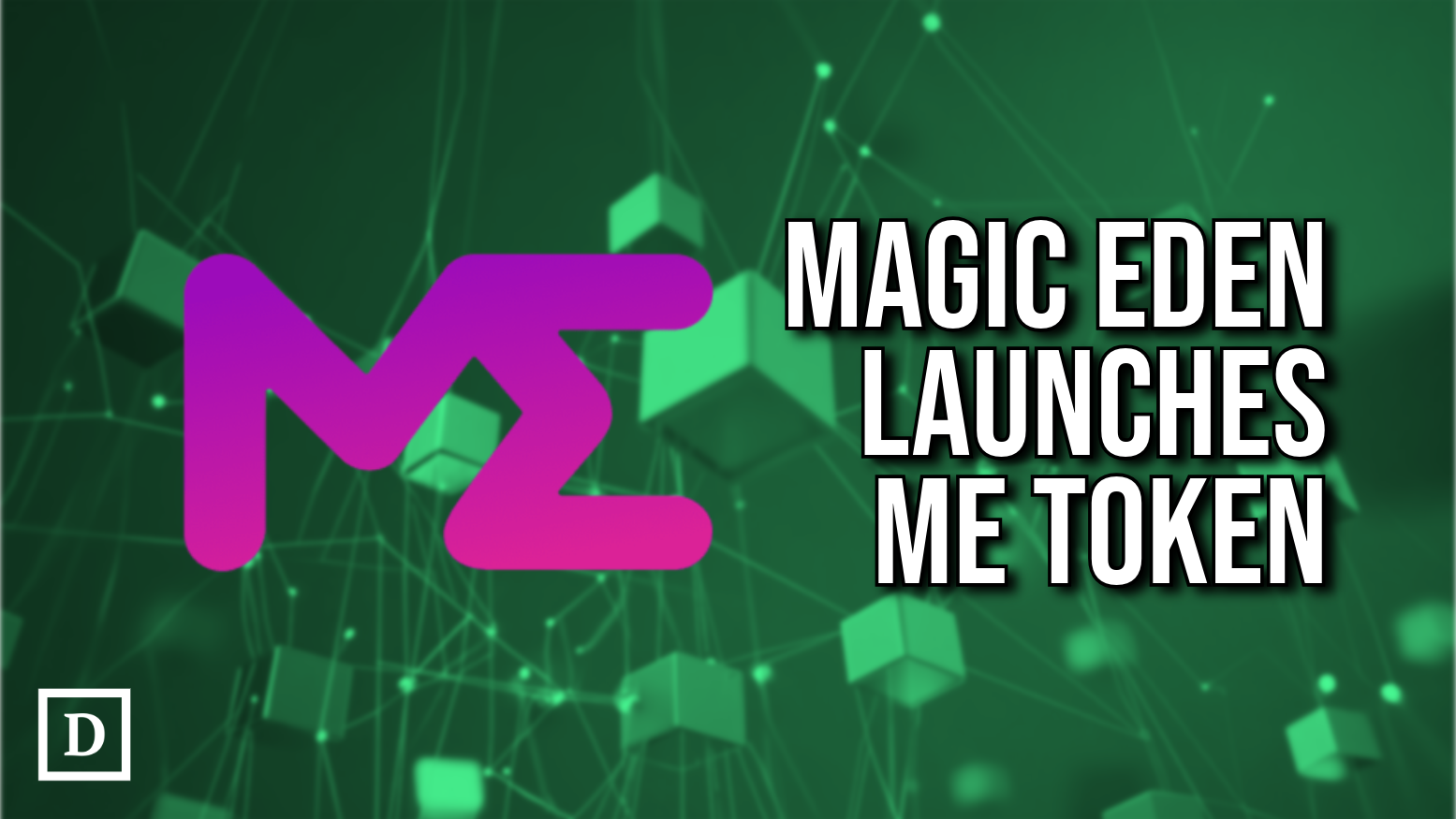 Magic Eden Launches Native Ecosystem Token and Airdrop - 
