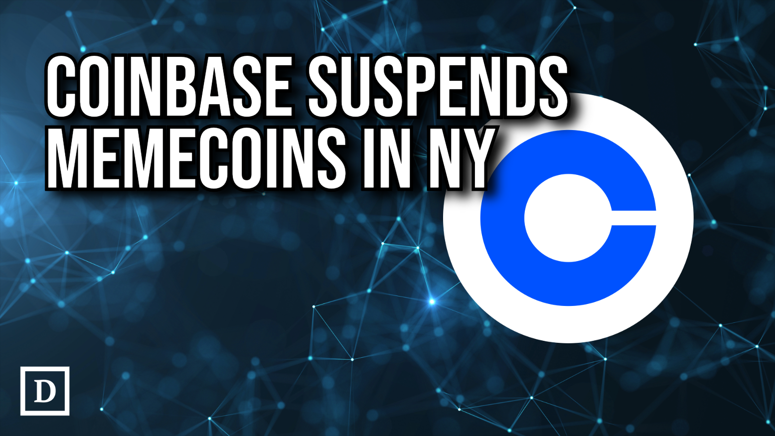 Coinbase Suspends Memecoins in NY as Prices Tank - 