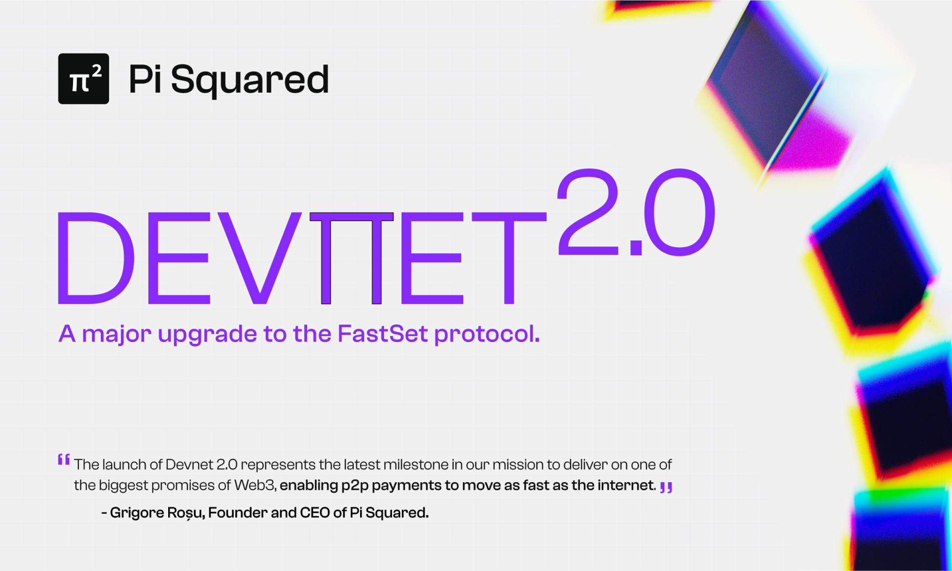 Pi Squared Launches Devnet 2.0 to Bring Internet-Speed Payments to Web3 -  